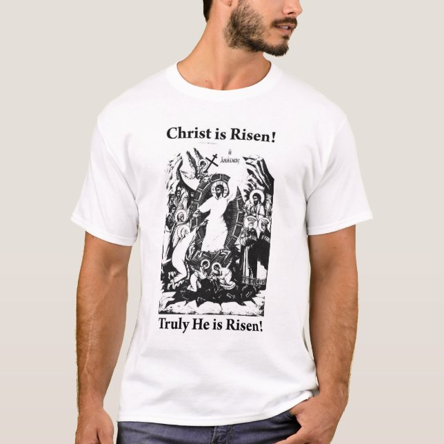 Christ is Risen! T-Shirt (Front)