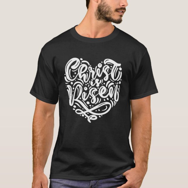Christ Is Risen T-Shirt (Front)
