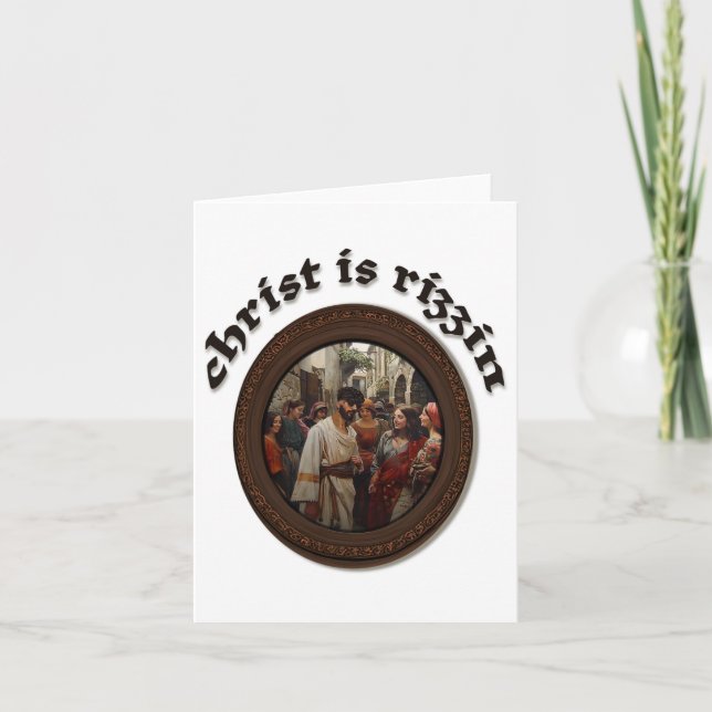 Christ Is Rizzin - Easter  Card (Front)