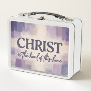 CHRIST Is the Head of This Home Christian Metal Lunch Box