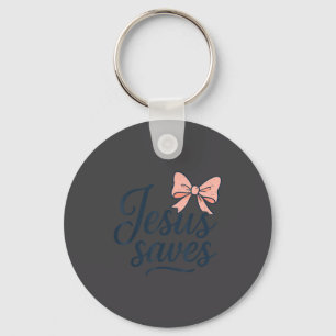 Christ Jesus Saves Bow Christian Girl Toddler God Key Ring