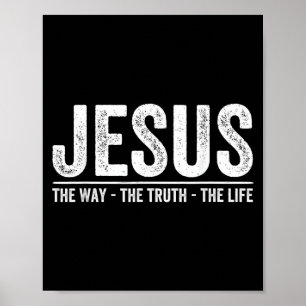 Christ Jesus The Way. The Truth. The Life Blessed Poster