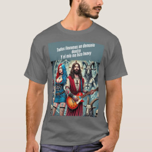 Christ Rockero: We All Bear A Demon Inside T-Shirt