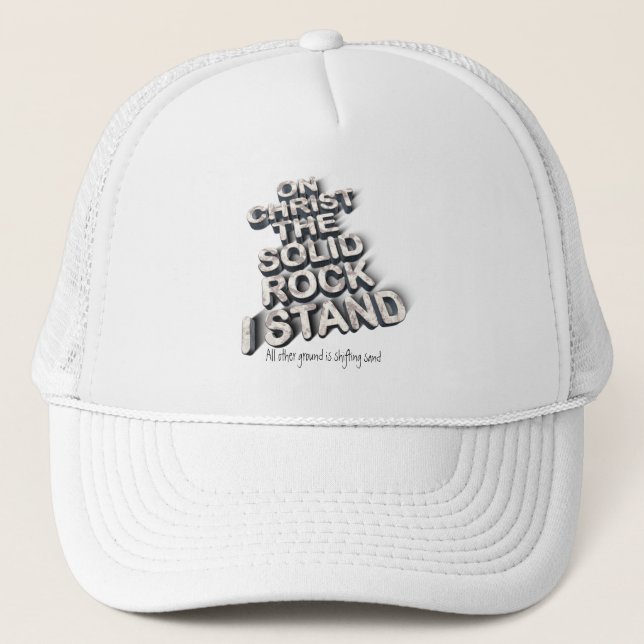 Christ solid rock christian bible quote typography trucker hat (Front)