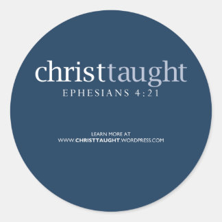 Christ-Taught Sticker