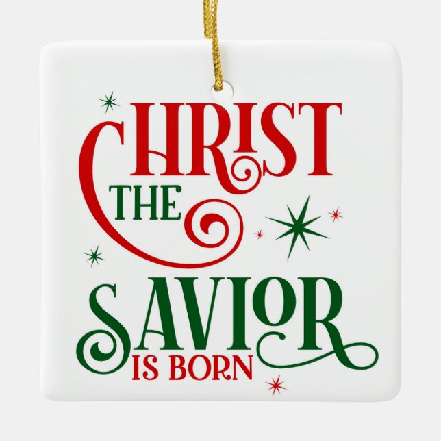 Christ the Saviour is Born Ceramic Ornament (Front)