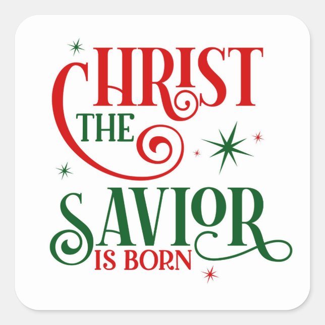 Christ the Saviour is Born Square Sticker (Front)