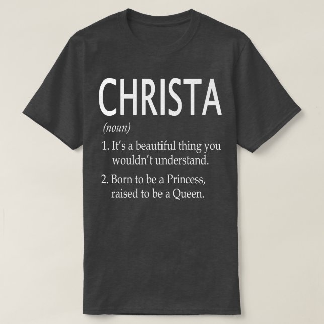 Christa Name Gift 6 T-Shirt (Design Front)