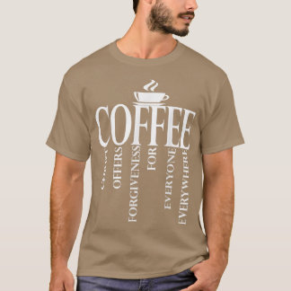 Christerest Coffee Christ Offers Forgiveness Gift  T-Shirt