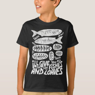 Christian 2 Fishes 5 Breads 5000 Against _1 T-Shirt