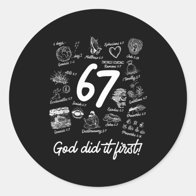 Christian 6 7 Meme Six Seven 67 Bible Verse Script Classic Round Sticker (Front)