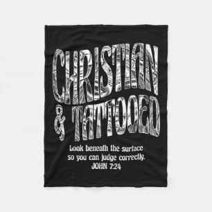 Christian &amp; Tattooed John 7_24 Quote Faith Bel Fleece Blanket