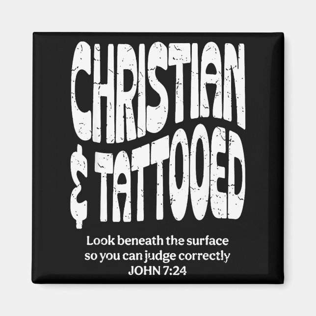 Christian And Tattooed  Magnet (Front)