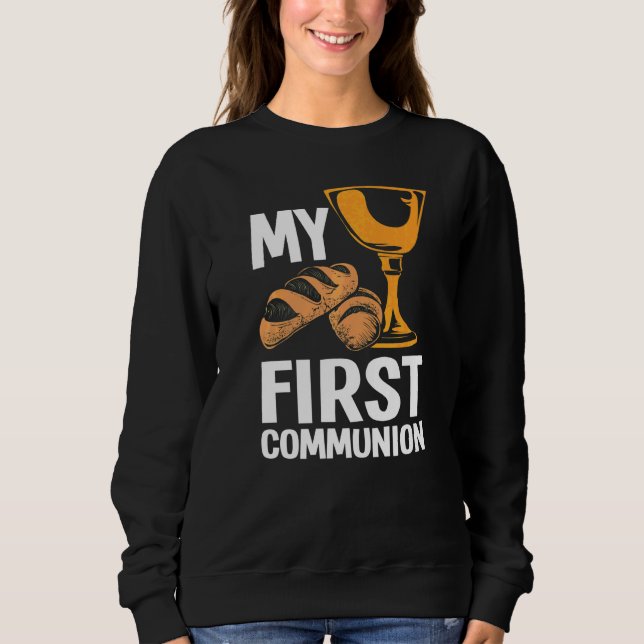 Christian Apparel 1st Holy Communion My First Comm Sweatshirt (Front)