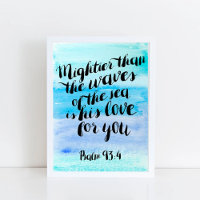 Christian Art Prints Psalms 93:4 Mightier Than