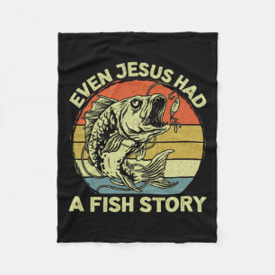 Christian B Fishing Even Jesus Had Fish Story Funn Fleece Blanket