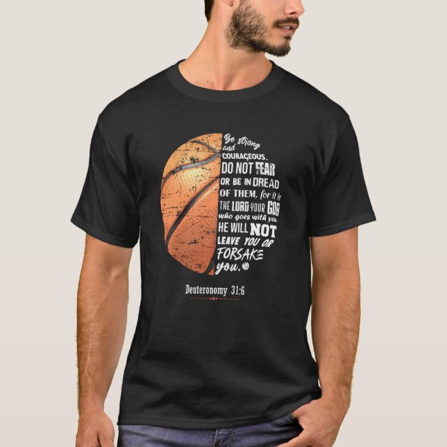 Christian Basketball Deuteronomy Bible Verse Faith T-Shirt (Front)