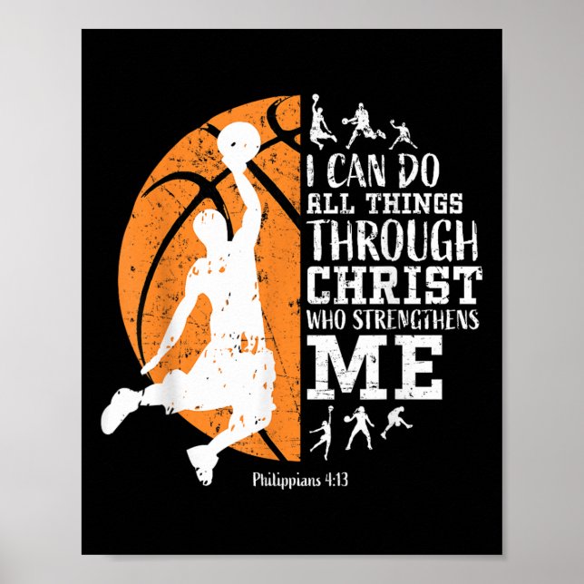 Christian Basketball I Can Do All Things Through C Poster (Front)