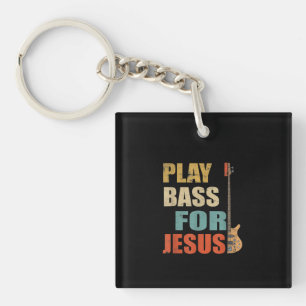 Christian Bass Guitar Play Bass For Jesus Key Ring