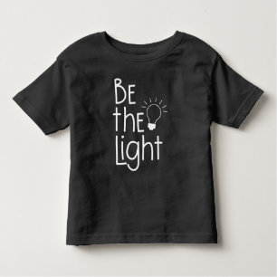 Christian Be The Light Funny Inspirational Toddler T-Shirt