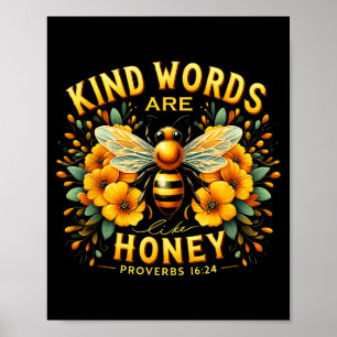 Christian Bee Kind Words Are Like Honey Religous C Poster