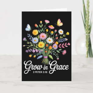 Christian Bible Verse 2 Peter 3_18 Wildflower Bouq Card