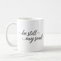 Christian Bible Verse | Be Still My Soul