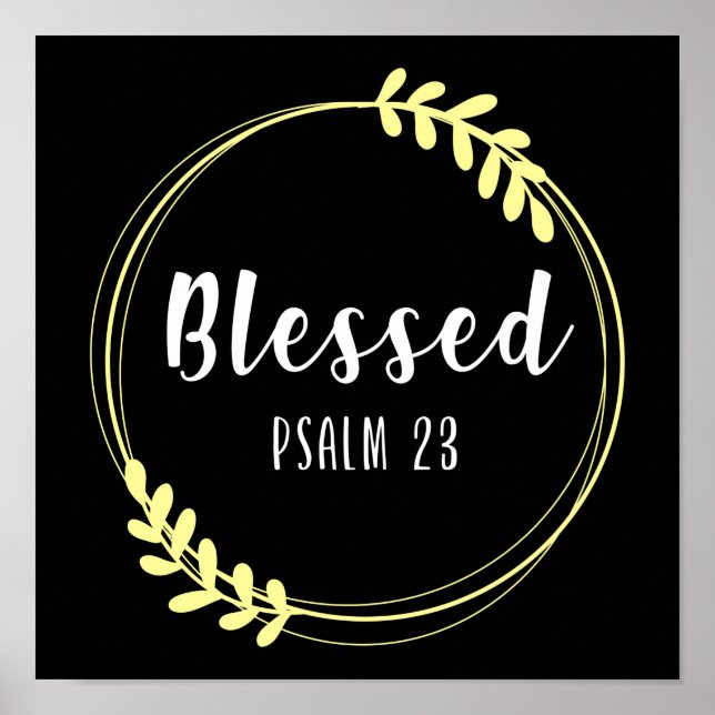 Christian Bible Verse Blessed Psalm 23 Poster (Front)