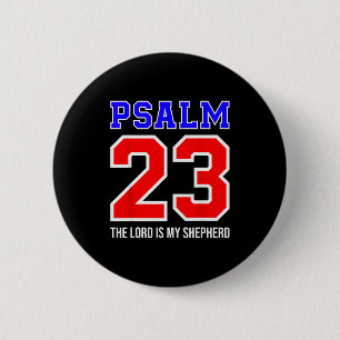 Christian Bible Verse Psalm 23 The Lord Is My Shep 6 Cm Round Badge