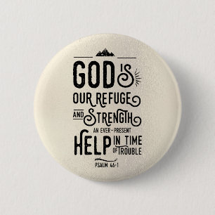 Christian Bible Verse Psalm 46:1 God is Our Refuge 6 Cm Round Badge