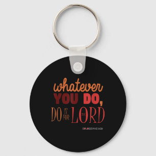 Christian Bible Verse Quote - Colossians 3_23 Gift Key Ring