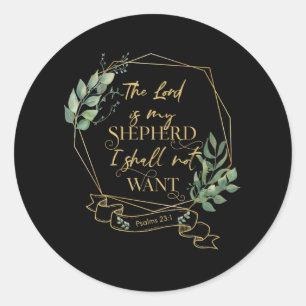 Christian Bible Verse Quote Psalm 23 1 Classic Round Sticker
