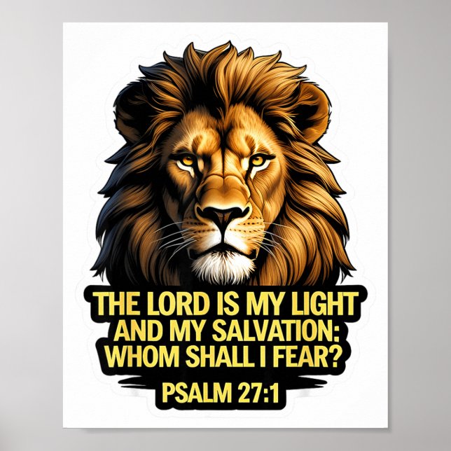 Christian Bible Verse The Lord Is My Light And My  Poster (Front)