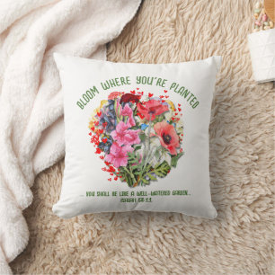 Christian BLOOM WHERE YOU'RE PLANTED Floral Cushion