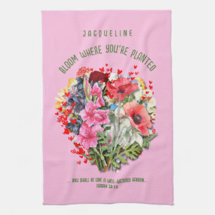 Christian BLOOM WHERE YOU'RE PLANTED Pink Floral Tea Towel
