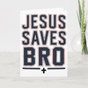 Christian Boy Jesus Saves Bro Christ King Love You Card