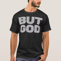 Christian But God Inspirational Bible Jesus Saves