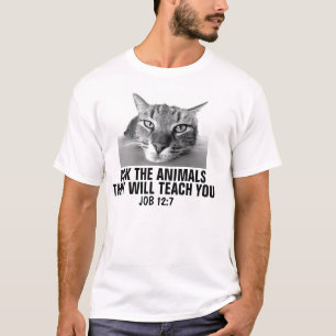 Christian Cat T-shirts, Job 12:7 T-Shirt