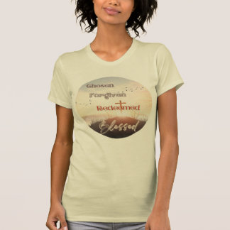 Christian "Chosen Forgiven Redeemed Blessed"  T-Shirt