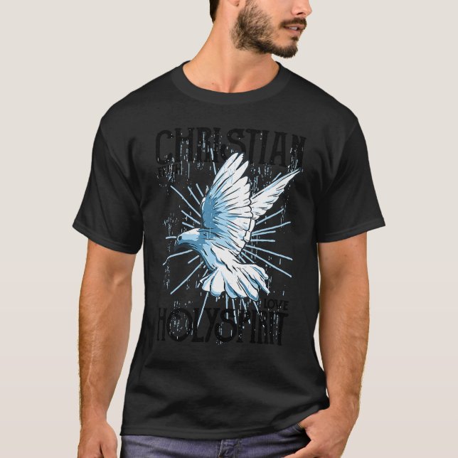 Christian  Christian Faith Love Holy Spirit T-Shirt (Front)