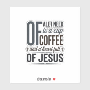 Christian Coffee Jesus Quote Vintage Shirt Design_