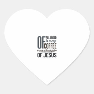 Christian Coffee Jesus Quote Vintage Shirt Design_ Heart Sticker