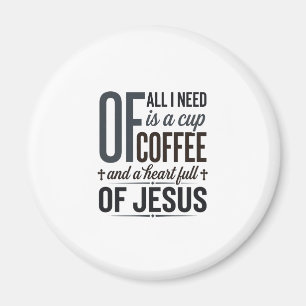 Christian Coffee Jesus Quote Vintage Shirt Design_ Magnet