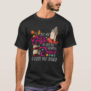 Christian Coffee Jesus Religious Faith Prayer Hand T-Shirt