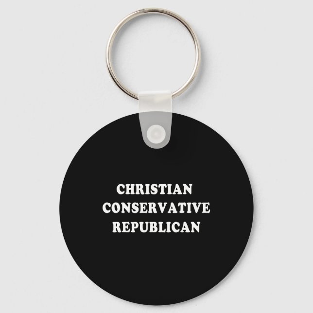 Christian Conservative Republican  Key Ring (Front)