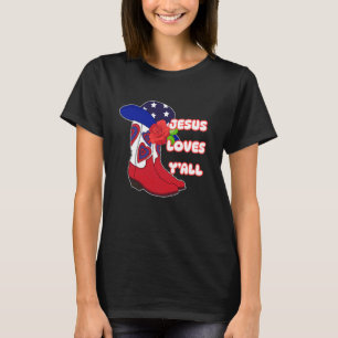 Christian Cowgirl, Cute Jesus Loves Y'all, Patriot T-Shirt