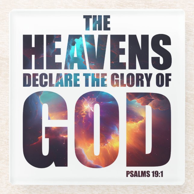 Christian Creation: Heavens Declare Glory of GOD Glass Coaster (Front)