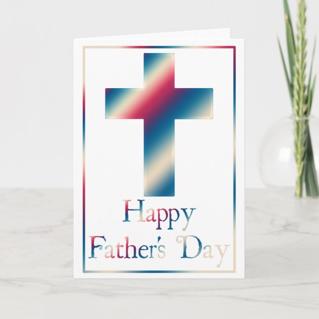 Christian Cross Design 7 Happy Father's Day Card (Front)