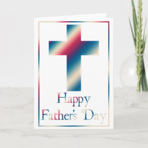 Christian Cross Design 7 Happy Father's Day Card