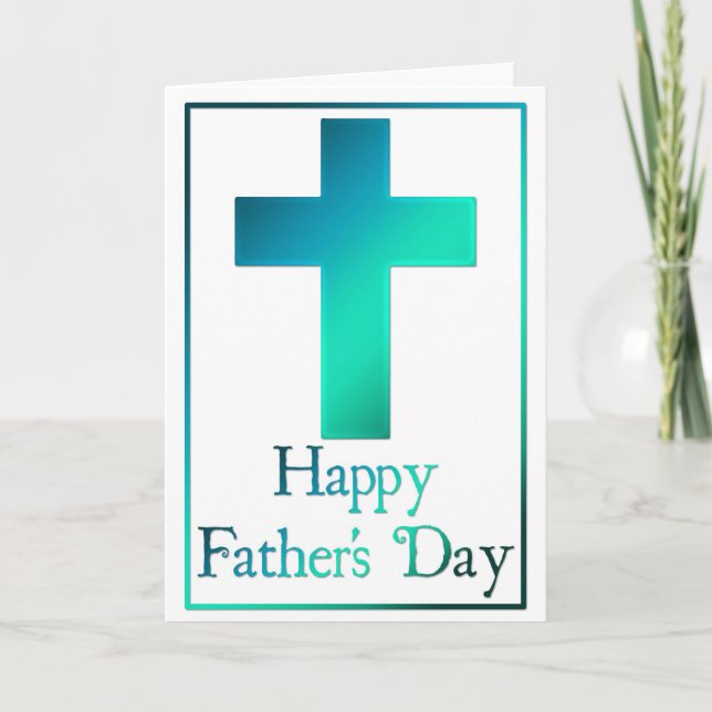 Christian Cross Design 8 Happy Father's Day Card (Front)